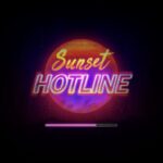 Sunset Hotline Game Loading